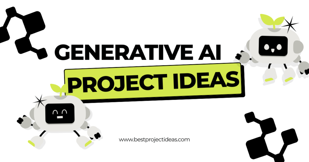 Generative AI Project Ideas