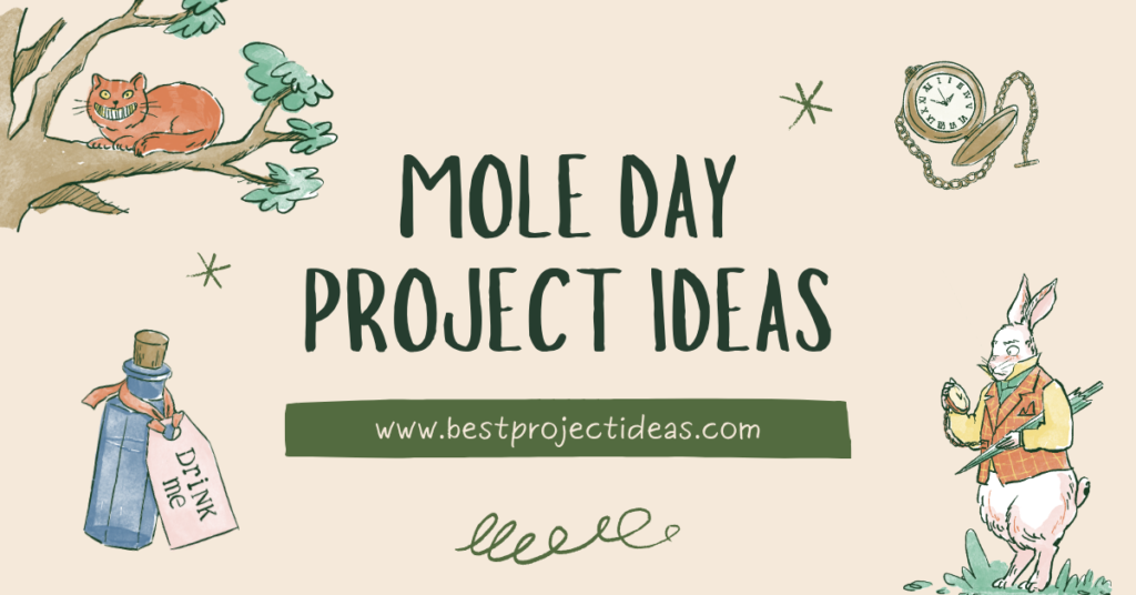 Mole Day Project Ideas